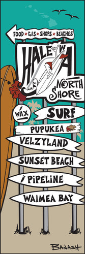 HALE'IWA ~ NORTH SHORE ~ SURF ~ SIGN POST ~ LONGBOARD ~ 1:3