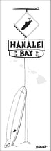 Load image into Gallery viewer, HANALEI BAY ~ SURF XING ~ LONGBOARD ~ SIGN POST ~ 1:3