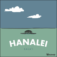 Load image into Gallery viewer, HANALEI ~ KAUA'I ~ HONU ~ SEA TURTLE ~ 1:1