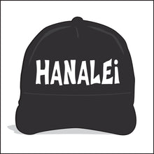 Load image into Gallery viewer, HANALEI ~ TOWN ~ HAWAI'I ~ GRAPHIC HAT