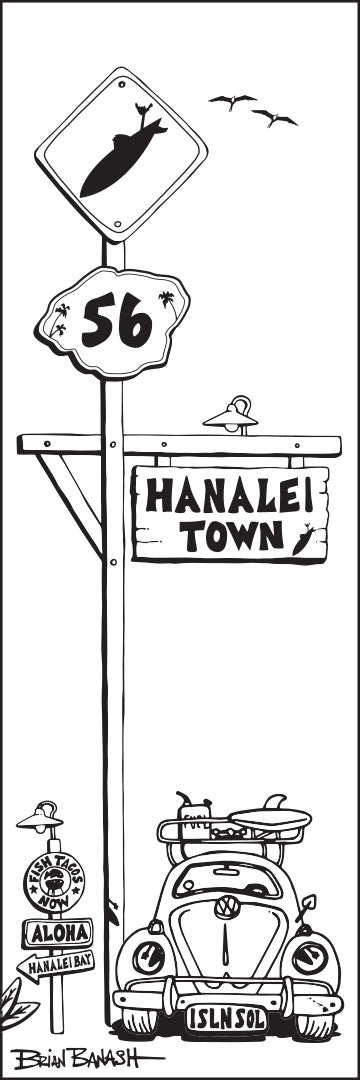 HANALEI ~ TOWN SIGN ~ SURF BUG GRILL ~ SURF XING ~ 1:3
