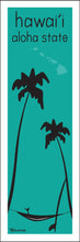 Load image into Gallery viewer, HAWAI&#39;I ~ ALOHA STATE ~ HAMMOCK ~ SHAKA ~ SURFBOARD ~ 1:3