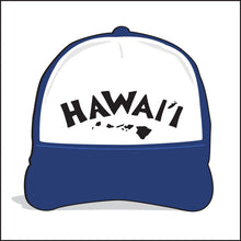 Load image into Gallery viewer, HAWAI'I ~ CHAIN OF ISLANDS ~ GRAPHIC HAT