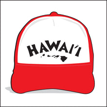 Load image into Gallery viewer, HAWAI'I ~ CHAIN OF ISLANDS ~ GRAPHIC HAT