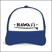 Load image into Gallery viewer, HAWAI'I ~ SURFBOARD ~ GRAPHIC HAT