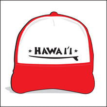 Load image into Gallery viewer, HAWAI'I ~ SURFBOARD ~ GRAPHIC HAT