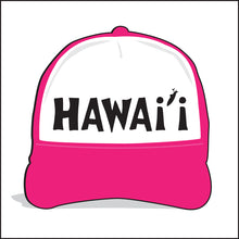 Load image into Gallery viewer, HAWAI'I ~ TOWN ~ GRAPHIC HAT