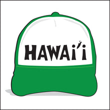 Load image into Gallery viewer, HAWAI'I ~ TOWN ~ GRAPHIC HAT