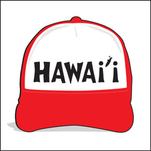 Load image into Gallery viewer, HAWAI'I ~ TOWN ~ GRAPHIC HAT