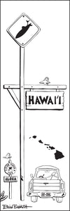 HAWAI'I ~ TOWN SIGN POST ~ SURF XING ~ 1:3