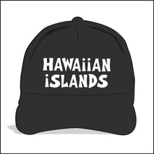 Load image into Gallery viewer, HAWAIIAN ISLANDS ~ GRAPHIC HAT