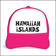 Load image into Gallery viewer, HAWAIIAN ISLANDS ~ GRAPHIC HAT