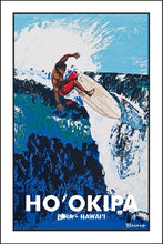 Load image into Gallery viewer, PA&#39;IA TOWN ~ HO&#39;OKIPA ~ BIG LEFT ~ 2:3