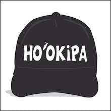 Load image into Gallery viewer, HO'OKIPA ~ PA'IA TOWN ~ HAWAI'I ~ GRAPHIC HAT
