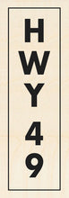 Load image into Gallery viewer, HWY 49 ~ BLUES ~ CATCH BLUES ~ BIRCH ~ SIGN ~ 8x23