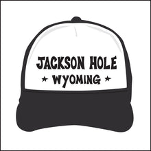 Load image into Gallery viewer, JACKSON HOLE ~ WYOMING ~ GRAPHIC HAT