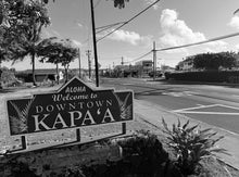 Load image into Gallery viewer, KAPA'A TOWN ~ HISTORIC SIGN