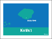 Load image into Gallery viewer, KOLOA TOWN ~ KAUA&#39;I ISLAND ~ 3:4