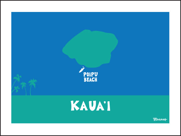 POIPU TOWN ~ KAUA'I ISLAND ~ 3:4