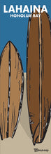 Load image into Gallery viewer, LAHAINA TOWN ~ HONOLUA BAY ~ SURFBOARDS ~ 1:3