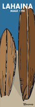Load image into Gallery viewer, LAHAINA TOWN ~ MAUI ~ HI ~ SURFBOARDS ~ 1:3