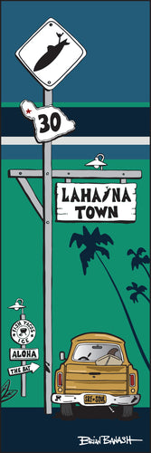 LAHAINA TOWN ~ SURF XING ~ SIGN POST ~ SURF PICKUP ~ OCEAN LINES ~ 8x24