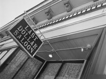 Load image into Gallery viewer, LAST DOLLAR SALOON ~ HISTORIC DOWNTOWN ~ GRAYSCALE