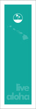 Load image into Gallery viewer, LIVE ALOHA ~ HAWAI&#39;I ~ PALMS ~ 1:3