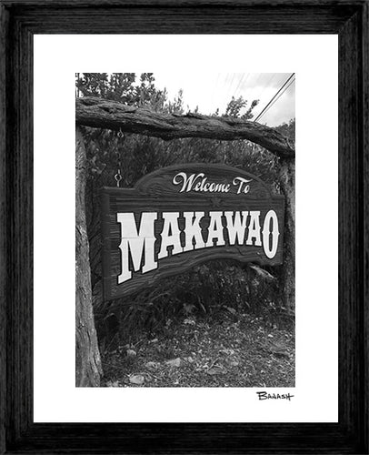 MAKAWAO TOWN ~ TOWN SIGN ~ 16x20