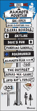 Load image into Gallery viewer, MAMMOTH MOUNTAIN ~ SKI RUN ~ SIGN POST ~ 8x24