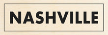 Load image into Gallery viewer, NASHVILLE ~ CATCH BLUES &amp; COUNTRY