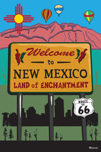 Load image into Gallery viewer, NEW MEXICO ~ WELCOME SIGN ~ SANDIA MOUNTAINS ~ HWY 66 ~ 12x18