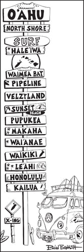 O'AHU ~ SURF TOWNS ~ HAWAI'I ~ SIGN POST ~ 1:3