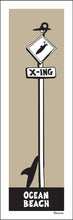 Load image into Gallery viewer, OCEAN BEACH ~ SURF XING ~ 1:3