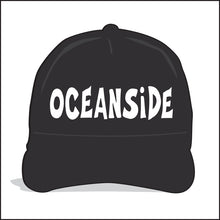 Load image into Gallery viewer, OCEANSIDE ~ TOWN ~ GRAPHIC HAT