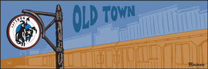 OLD TOWN ~ SCOTTSDALE ~ STORE FRONTS ~ TOWN SIGN POST ~ 8x24