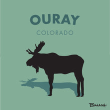 Load image into Gallery viewer, OURAY ~ COLORADO ~ MOOSE