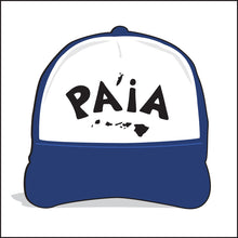 Load image into Gallery viewer, PA'IA ~ ISLANDS ~ HAWAI'I ~ GRAPHIC HAT