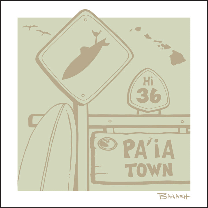 PA'IA TOWN ~ HWY 36 ~ SURF XING ~ LONGBOARD ~ DRIFTWOOD ~ 1:1