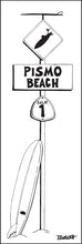 Load image into Gallery viewer, PISMO BEACH ~ SURF XING ~ LONGBOARD ~ 1:3