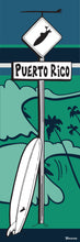 Load image into Gallery viewer, PUERTO RICO ~ SURF XING ~ LONGBOARD ~ OCEAN LINES
