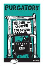 Load image into Gallery viewer, PURGATORY ~ SKI LAND CRUISER TAIL AIR ~ WELCOME TO COLORADO SIGN ~ 12x18