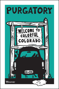 PURGATORY ~ SKI PICKUP TAIL ~ WELCOME TO COLORADO SIGN ~ 12x18