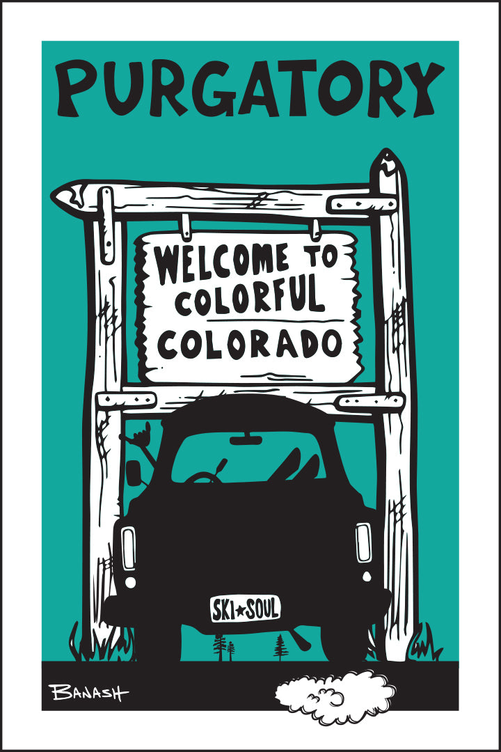 PURGATORY ~ SKI PICKUP TAIL ~ WELCOME TO COLORADO SIGN ~ 12x18