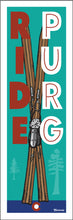 Load image into Gallery viewer, RIDE PURG ~ SKIIS ~ 8x24