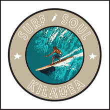 Load image into Gallery viewer, SURF SOUL ~ KILAUEA TOWN ~ RIGHT FACE ~ 1:1