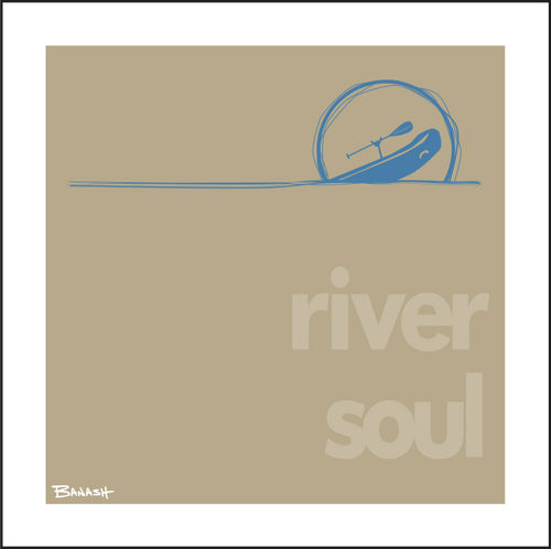 RIVER SOUL ~ SUN ~ RAFT GREM ~ 12x12