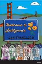 Load image into Gallery viewer, SAN FRANCISCO ~ WELCOME TO CALIFORNIA ~ GOLDEN GATE ~ 2:3