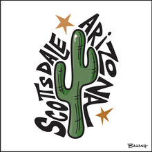 Load image into Gallery viewer, SCOTTSDALE ~ ARIZONA ~ CACTUS ~ 1:1