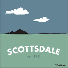 Load image into Gallery viewer, SCOTTSDALE ~ EST. 1951 ~ CAMELBACK ~ 1:1